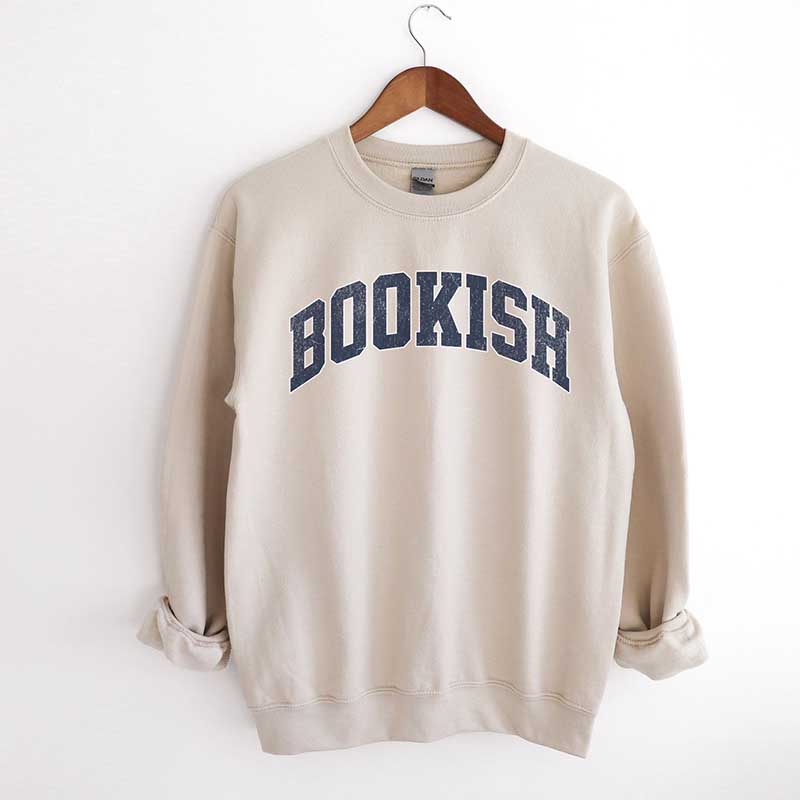 Bookish Gift for Book Lover Sweatshirt