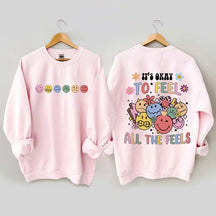 It's Okay To Feel All The Feels Speech Therapy Sweatshirt