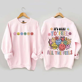 It's Okay To Feel All The Feels Speech Therapy Sweatshirt