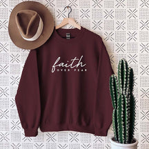 Faith over Fear Religious Sweatshirt