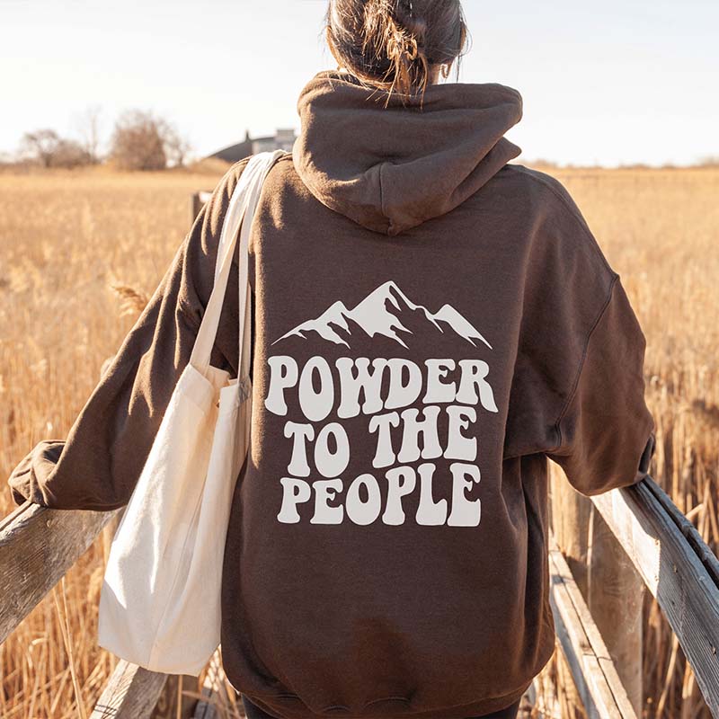 Powder to the People Ski Hoodie