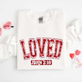 Loved John 3:16 Valentine Bible Sweatshirt