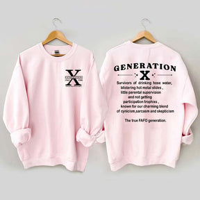 Generation X Raised on Hose Water and Neglect Nostalgia Sweatshirt