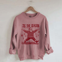 Tis The Season Christmas Sweatshirt