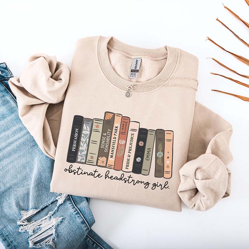 Obstinate Headstrong Girl Bookish Sweatshirt