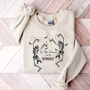 This Is The Season To Be Spooky Sweatshirt