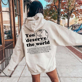 Aesthetic You Deserve The World Hoodie