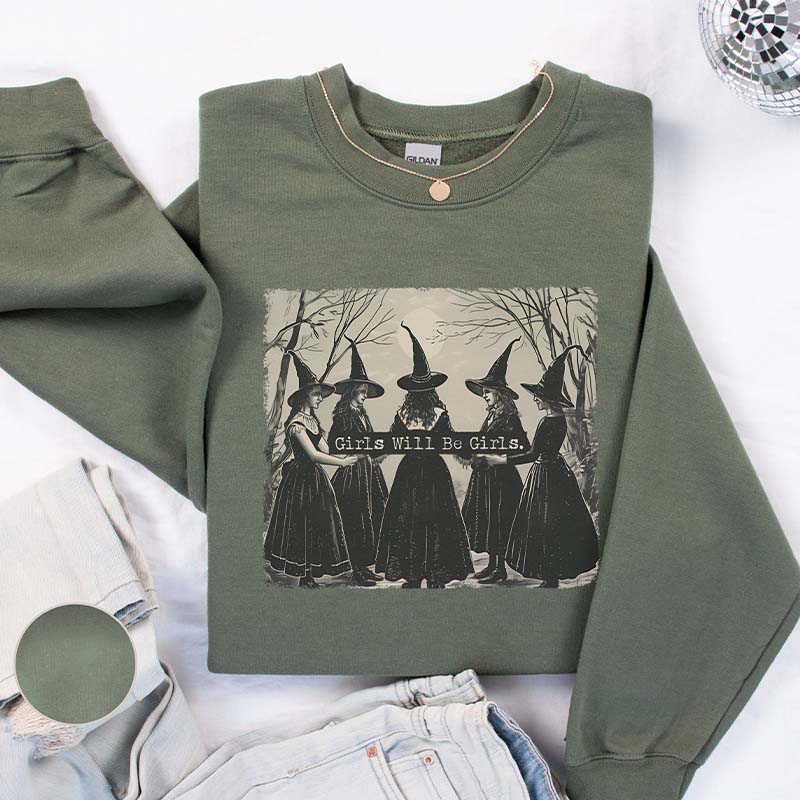 Vintage Girls Will Be Girls Witch Sweatshirt