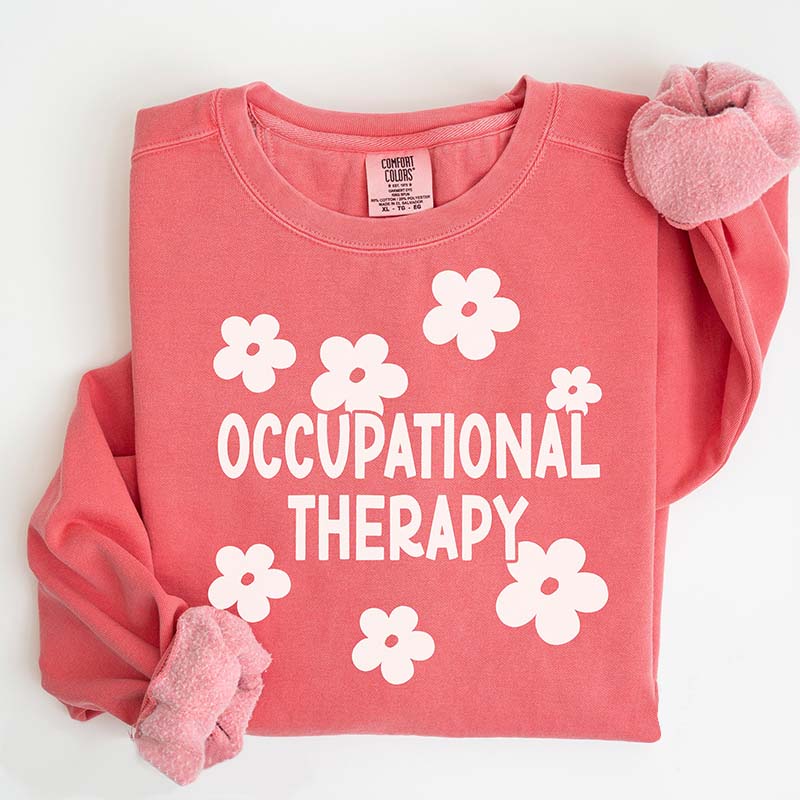 Occupational Therapy Future Flowers Sweatshirt