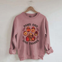 Paws And Give Thanks Sweatshirt