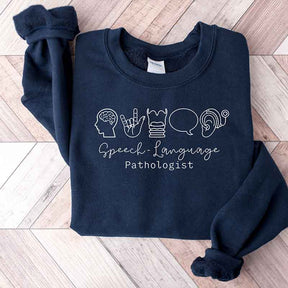 Speech Therapist Language Pathologist Sweatshirt