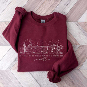 Western If The Stars Were Made To Worship Sweatshirt