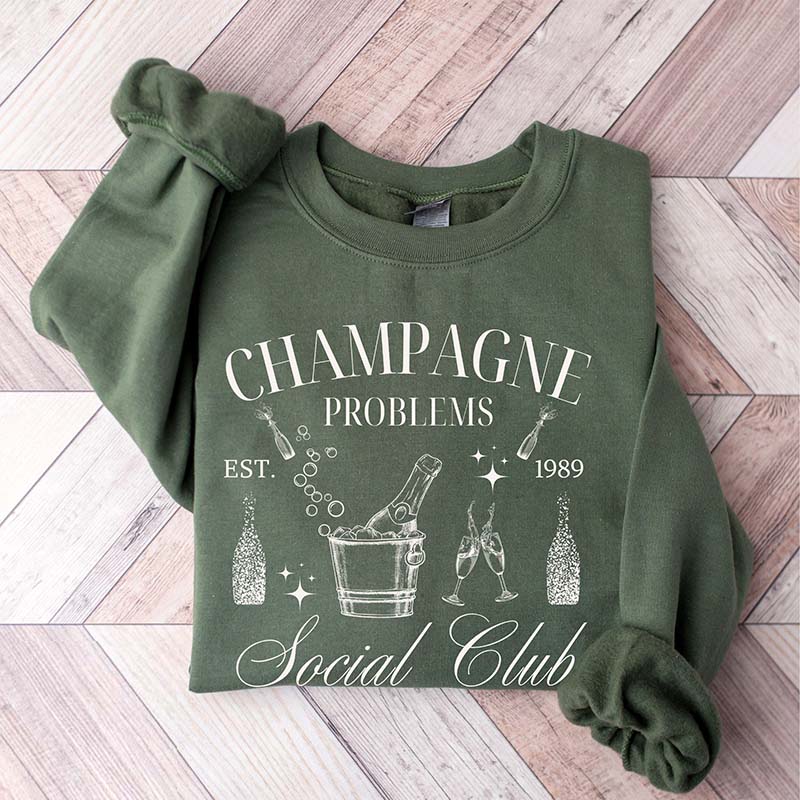 Champagne Problems Social Club Sweatshirt