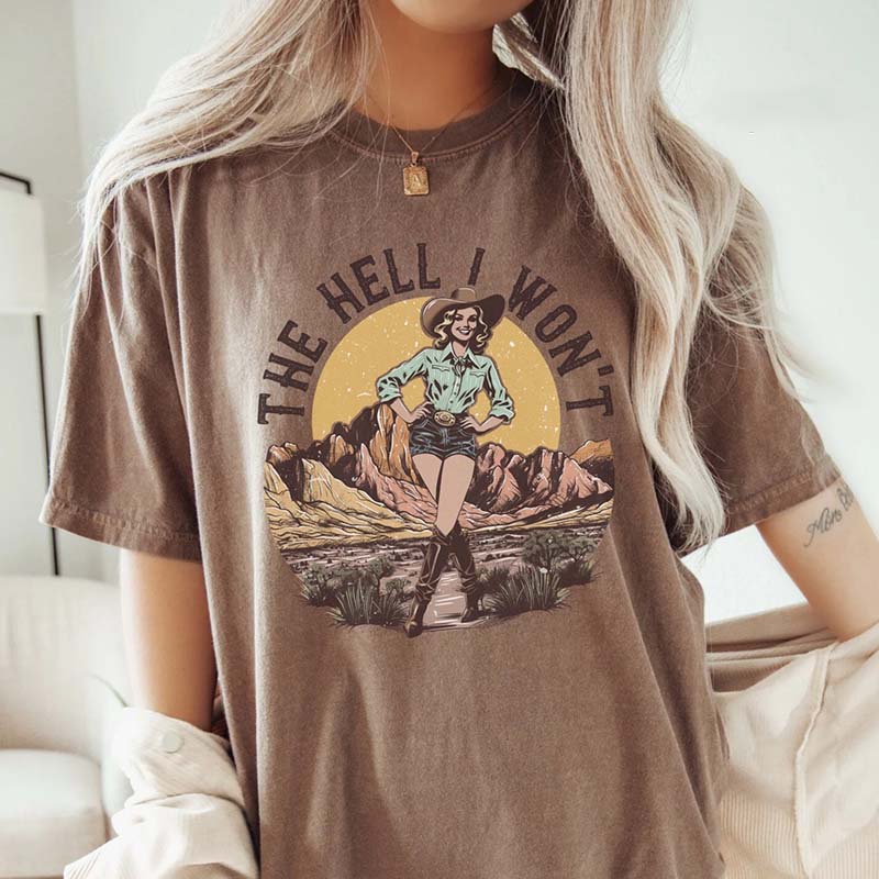 Retro Western The Hell I Wont T-Shirt