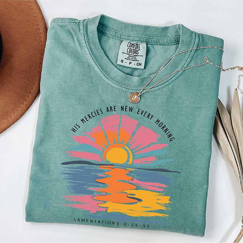 His Mercies Are New Each Morning Sunset T-Shirt