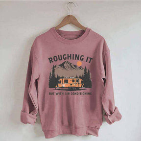 Roughing It Mountains Retro Vintage Sweatshirt