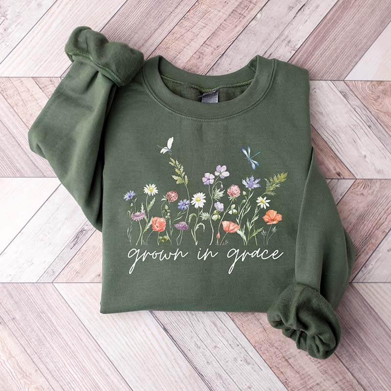 Grow In Grace With Wildflowers Religous Sweatshirt