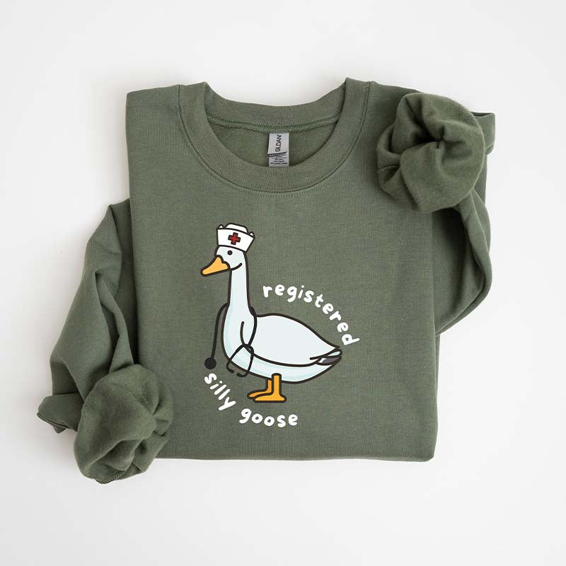 Registered Silly Goose Nurse Sweatshirt