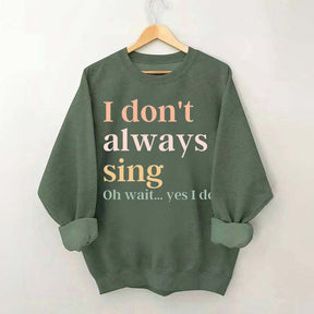 Funny Music Lover Singing Karaoke Sweatshirt