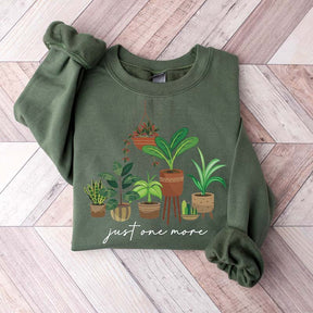 Plant Lover Mom Gift Just One More Sweatshirt