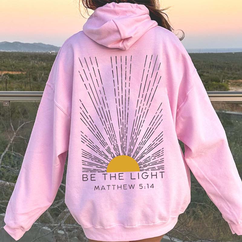 Be The Light Hoodie