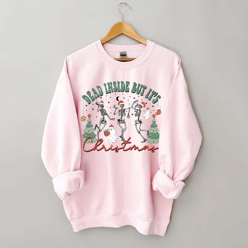 Dead Inside But It's Christmas Sweatshirt