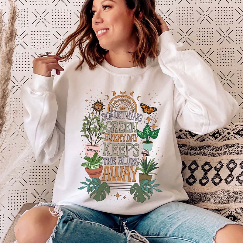 Just One More Plant Life Sweatshirt