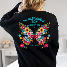 Consider How The Wildflowers Grow Butterfly Sweatshirt