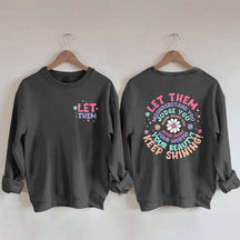 Let Them Women Sunflower Sweatshirt