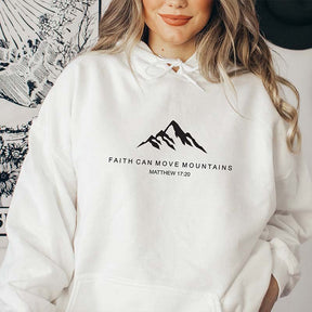 Faith Can Move Mountains Hoodie