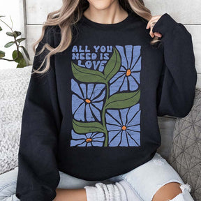 All You Need Is Love Retro Flowers Sweatshirt