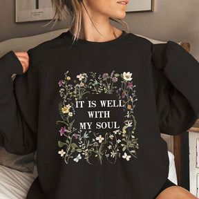 It Is Well With My Soul Spiritual Sweatshirt