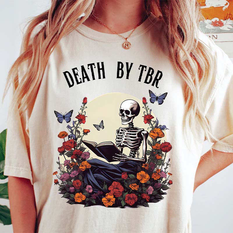 Death by TBR Skeleton Book Lover T-Shirt