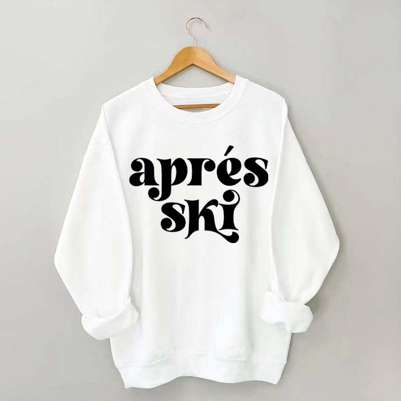 Apres Ski Girls Weekend Sweatshirt