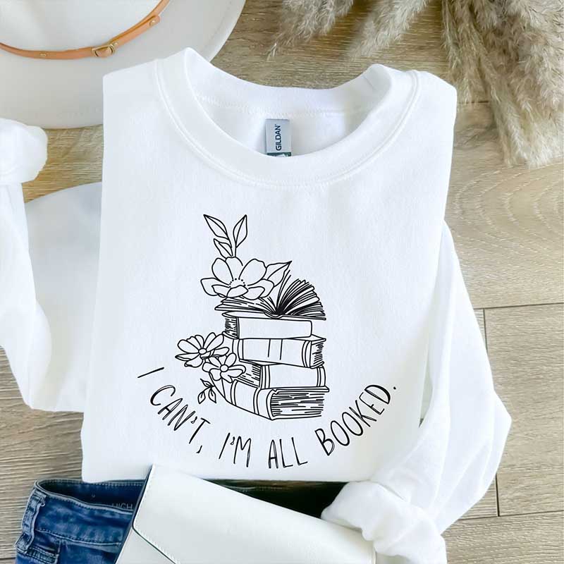 I’m All Booked Womens Librarian Sweatshirt