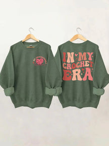 In My Crochet Era Front And Back Printed Sweatshirt