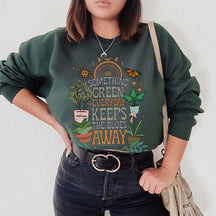 Just One More Plant Life Sweatshirt