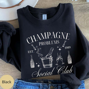 Champagne Problems Social Club Sweatshirt