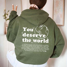 Aesthetic You Deserve The World Hoodie