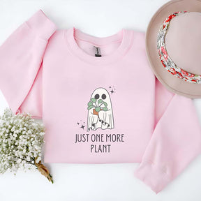 Just One More Plant Ghost Sweatshirt