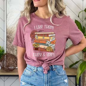 I Like Them Thick and Spicy Books T-Shirt