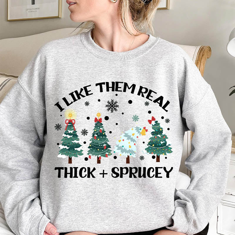 Snow Winter Christmas Thick and Sprucy Sweatshirt