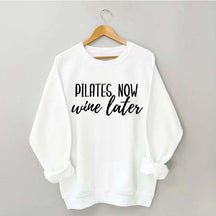 Pilates Now Wine Lates Sweatshirt