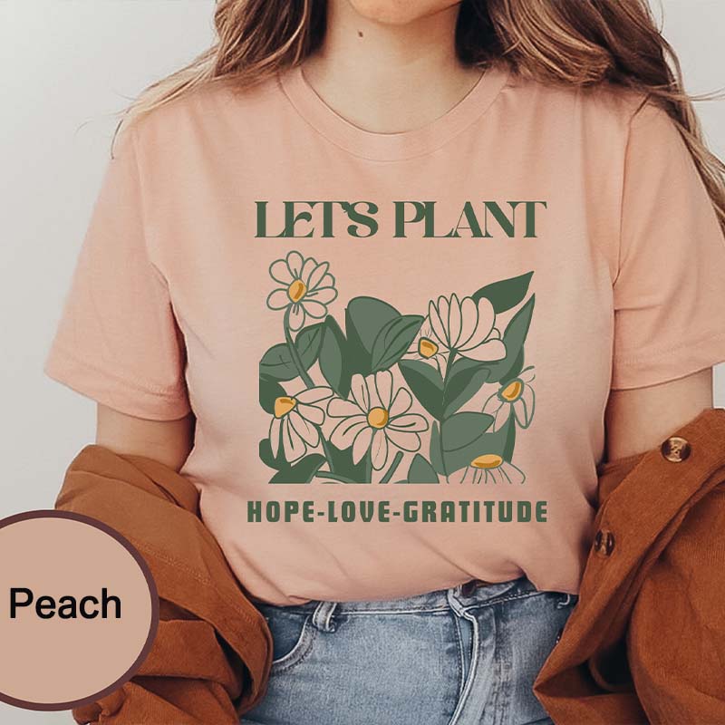 Lets Plant Wildflower Lovers T-Shirt