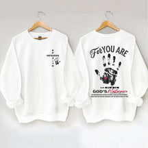 You're God's Masterpiece Sweatshirt