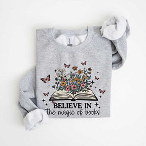 Believe In The Magic Of Book Sweatshirt