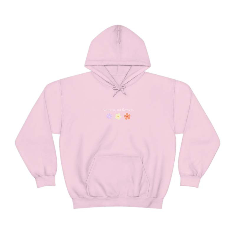 No Rain No Flowers Minimalist Hoodie