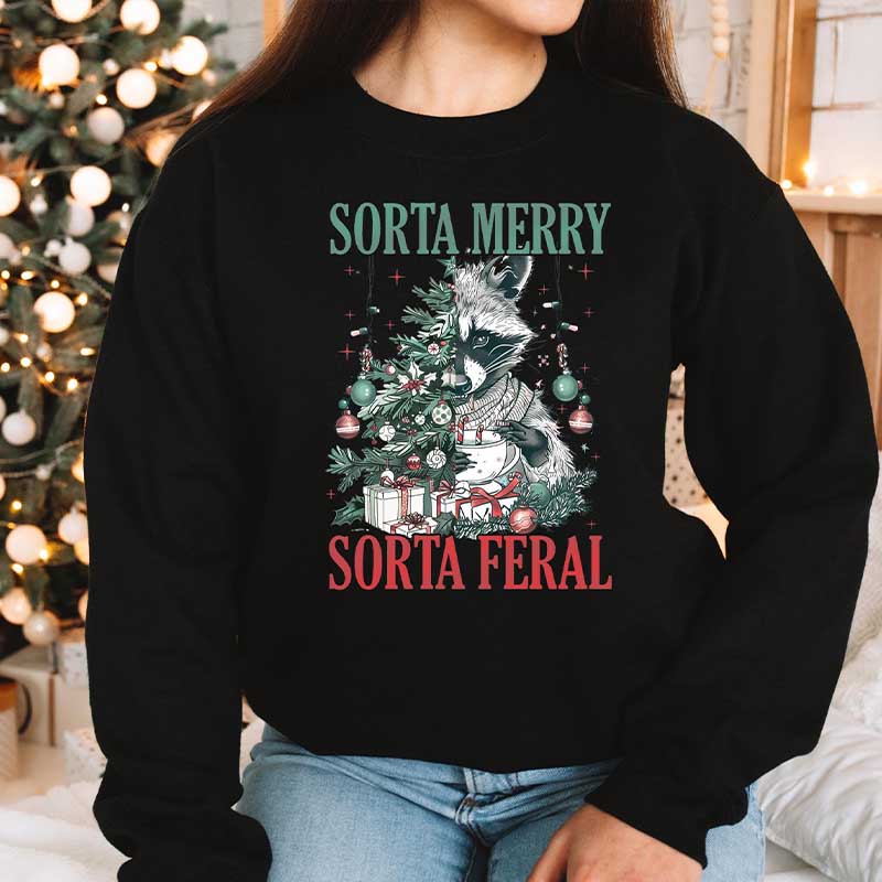 Sorta Merry Sorta Feral Sweatshirt