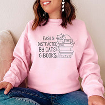 Easily Distracted By Cats and Books Sweatshirt