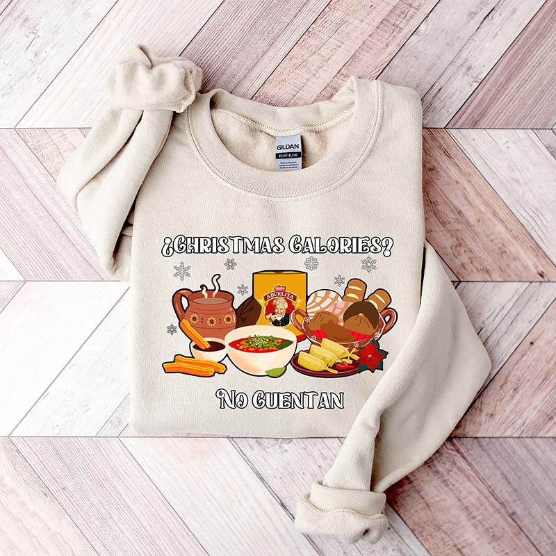 Christmas Calories No Cuentan Sweatshirt